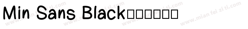 Min Sans Black字体转换